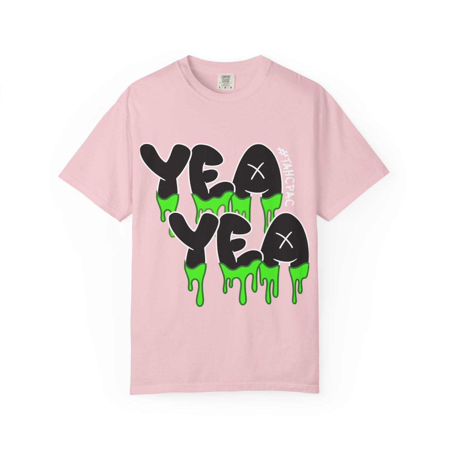YEA YEA Graphic T‑Shirt — #TAHCPAC Back Print