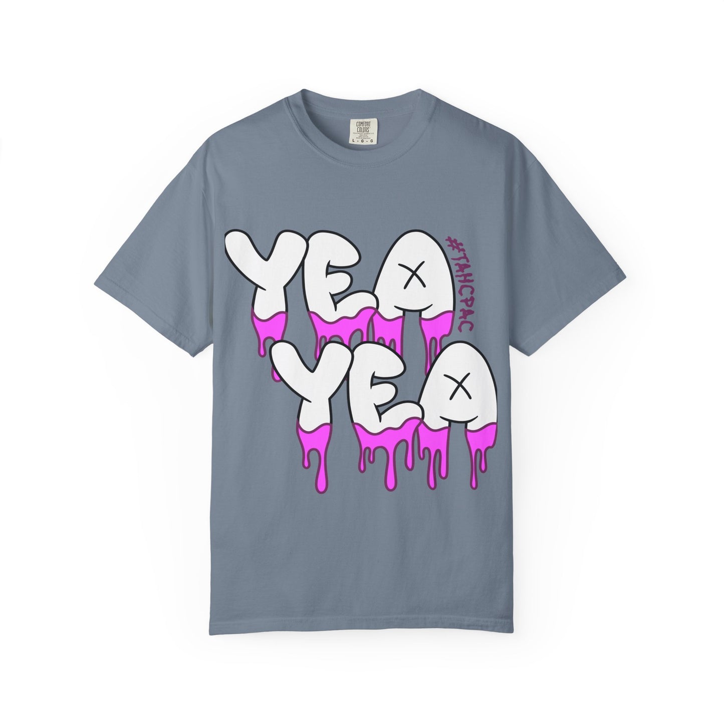 YEA YEA T-Shirt — Graphic Tee