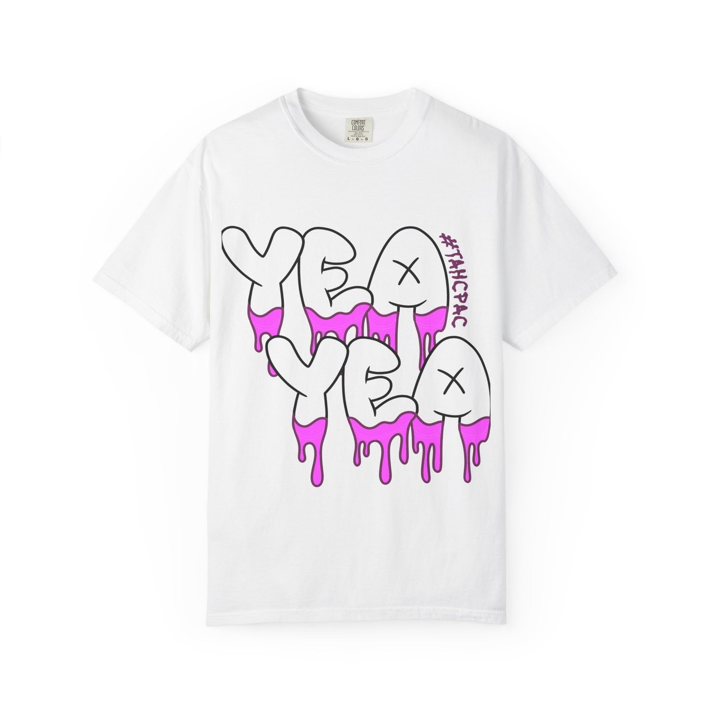 YEA YEA T-Shirt — Graphic Tee