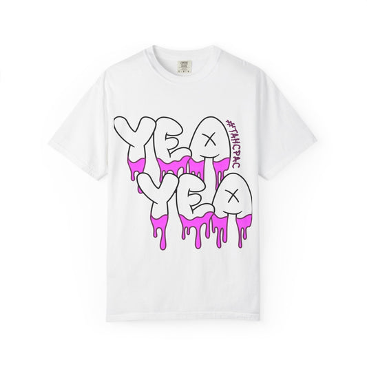 YEA YEA T-Shirt — Graphic Tee