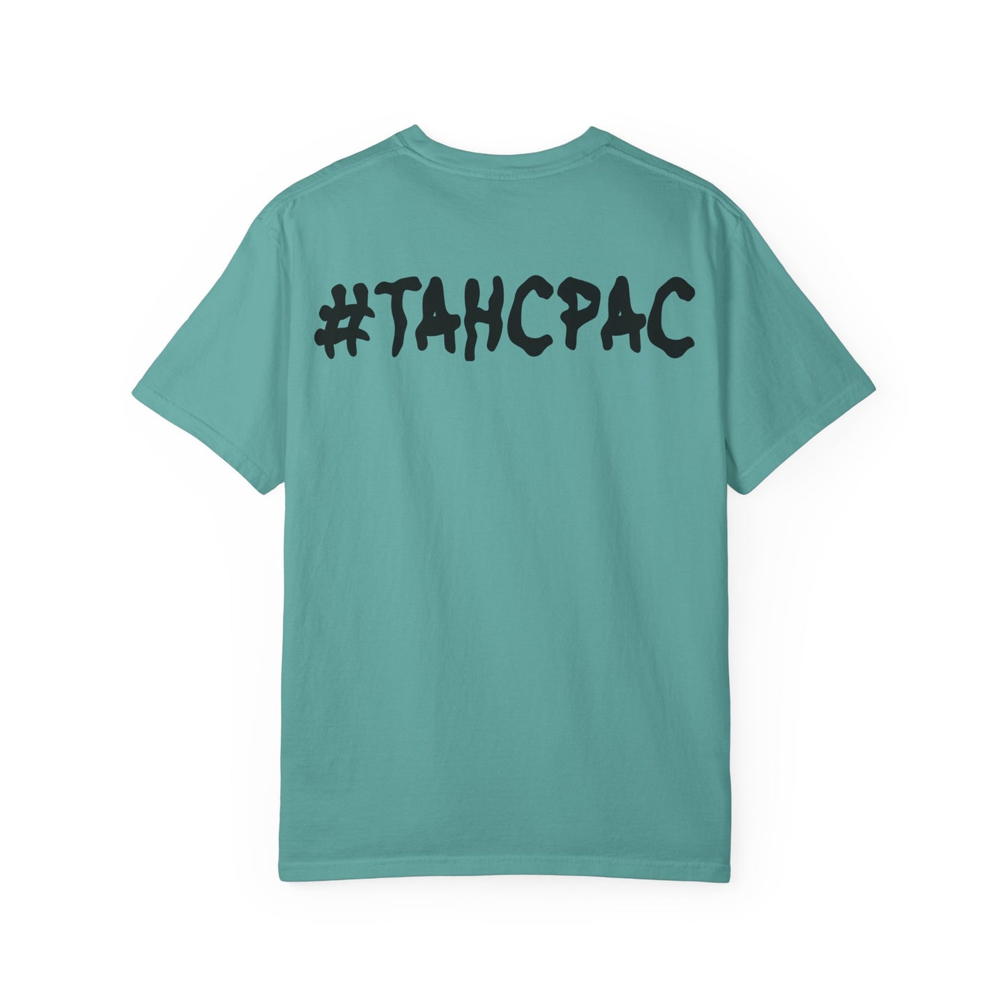 YEA YEA Graphic T‑Shirt — #TAHCPAC Back Print