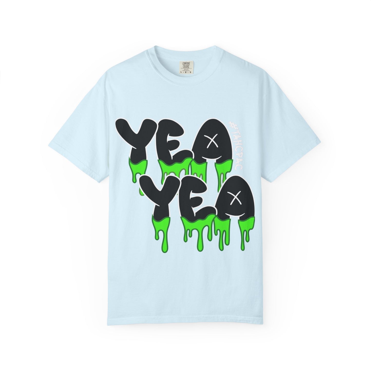 YEA YEA Graphic T‑Shirt — #TAHCPAC Back Print