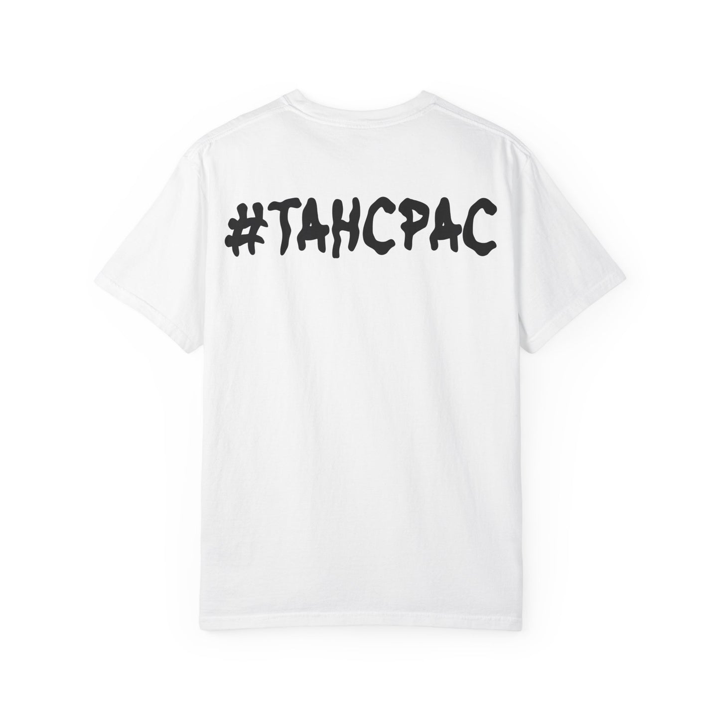 YEA YEA Graphic T‑Shirt — #TAHCPAC Back Print