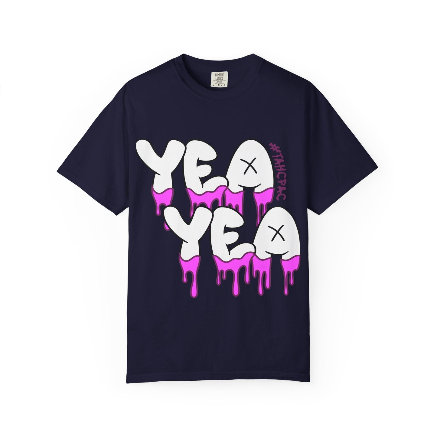 YEA YEA T-Shirt — Graphic Tee