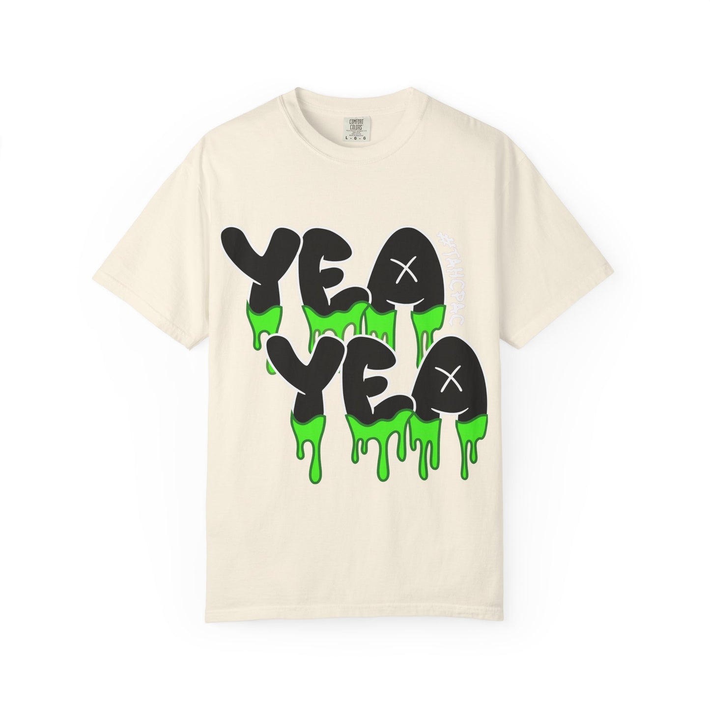 YEA YEA Graphic T‑Shirt — #TAHCPAC Back Print