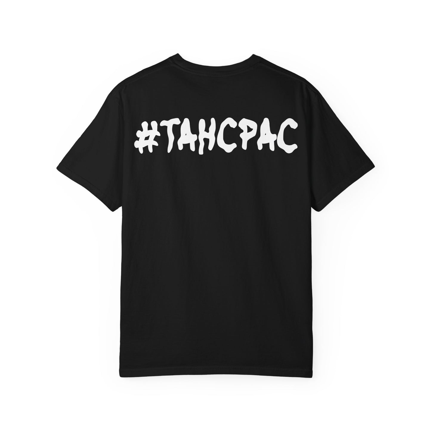 YEA YEA Graphic T‑Shirt — #TAHCPAC Back Print