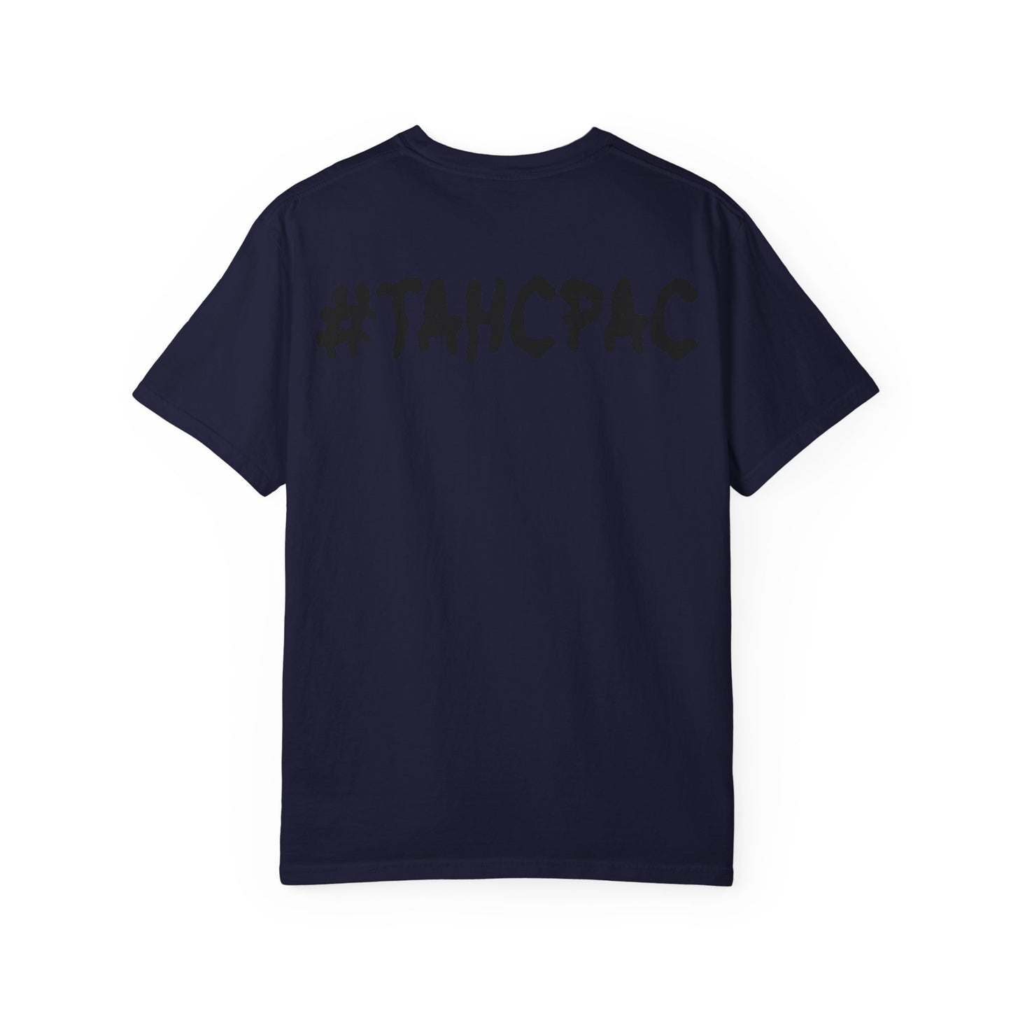 YEA YEA Graphic T‑Shirt — #TAHCPAC Back Print
