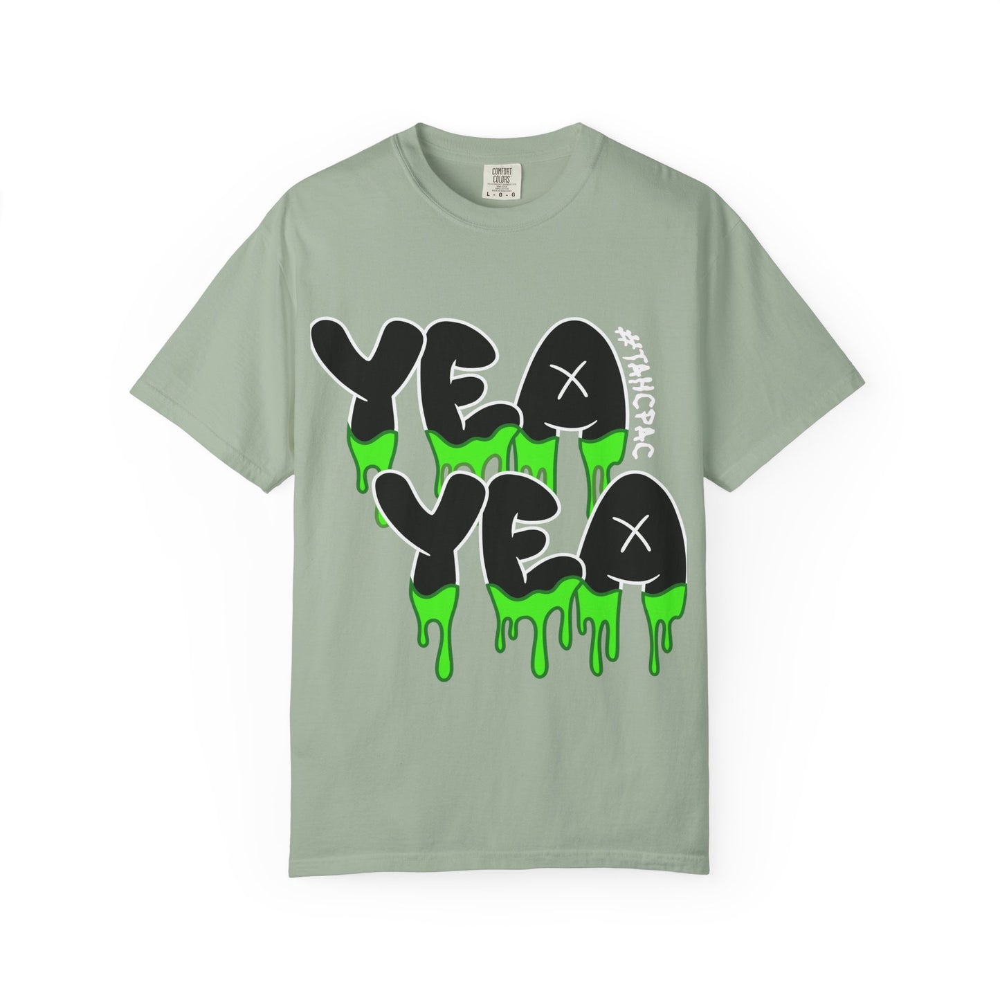 YEA YEA Graphic T‑Shirt — #TAHCPAC Back Print