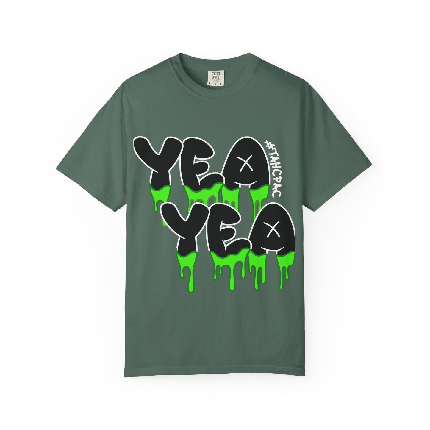 YEA YEA Graphic T‑Shirt — #TAHCPAC Back Print