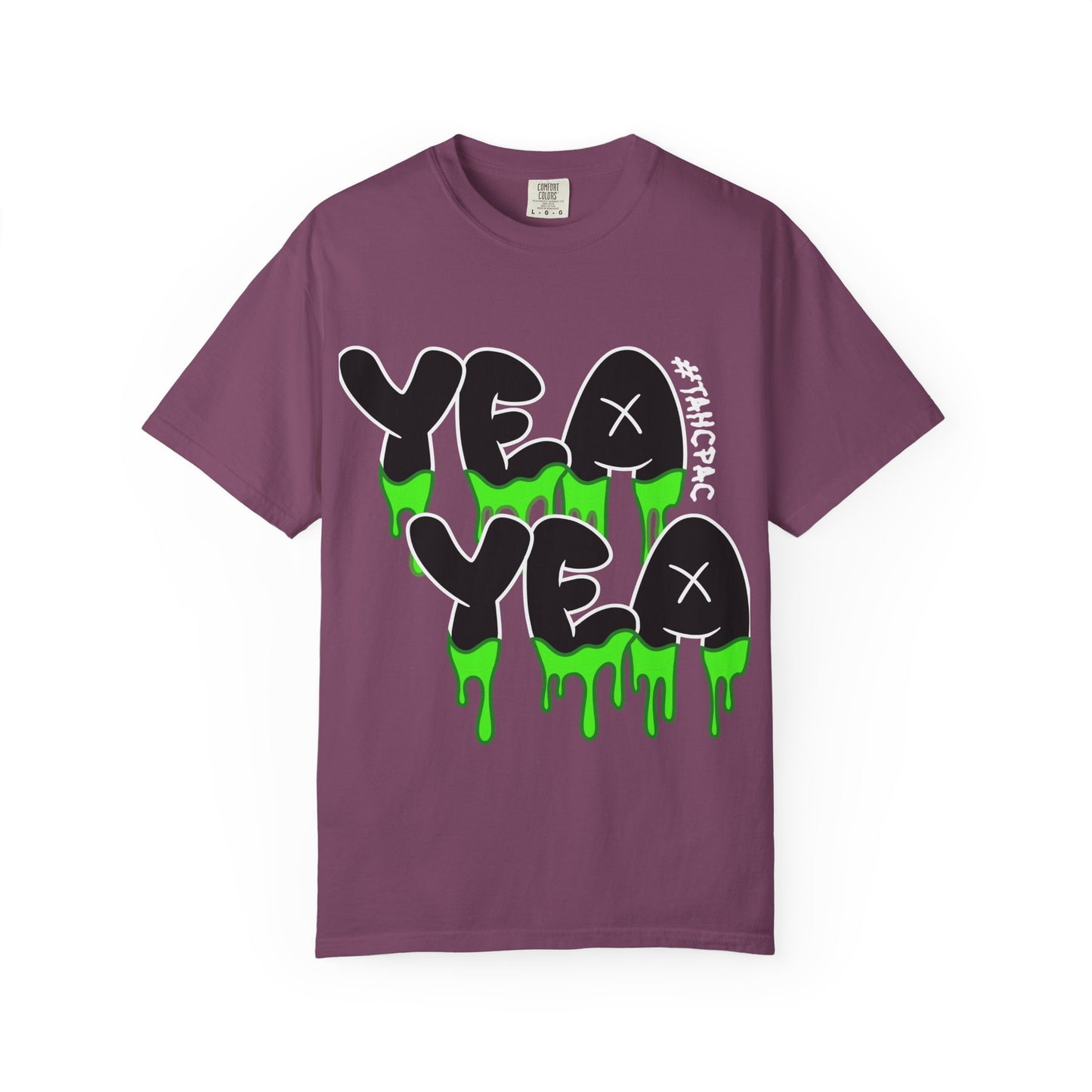 YEA YEA Graphic T‑Shirt — #TAHCPAC Back Print