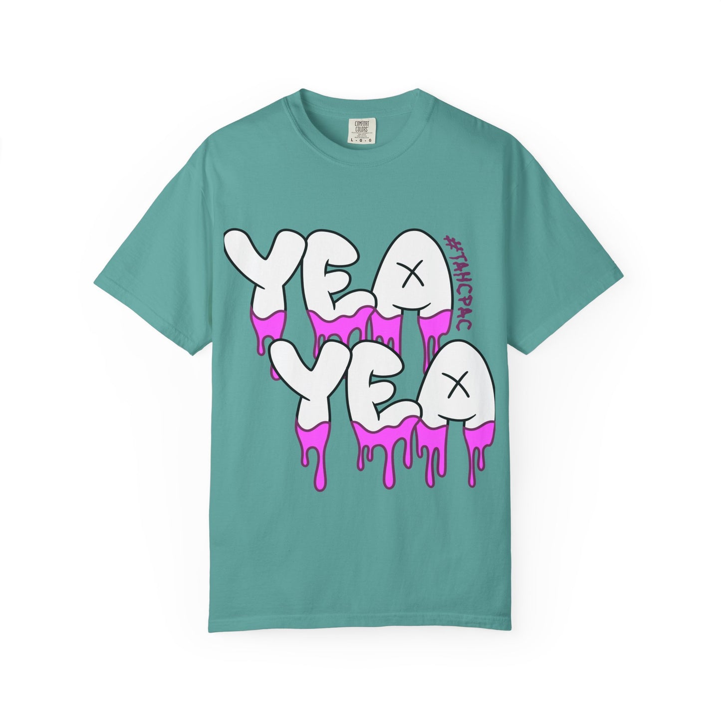 YEA YEA T-Shirt — Graphic Tee