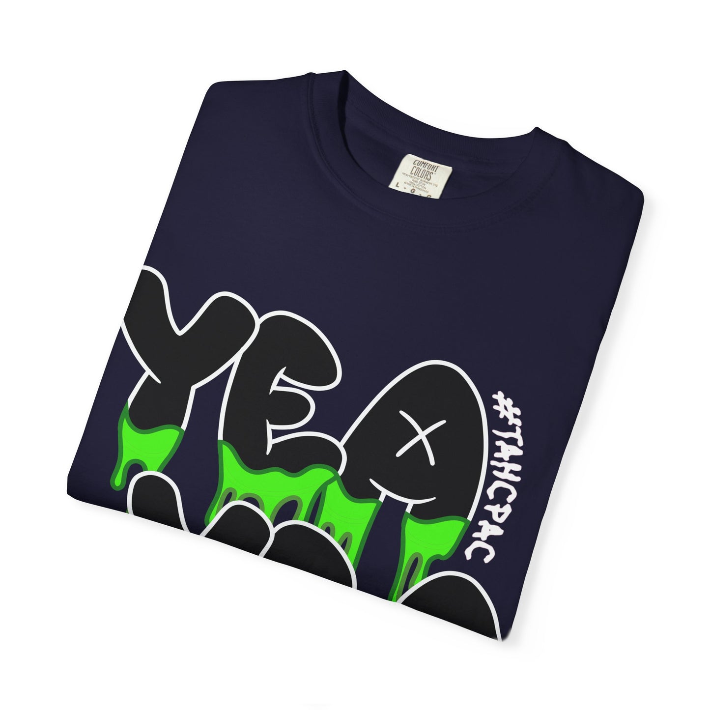 YEA YEA Graphic T‑Shirt — #TAHCPAC Back Print
