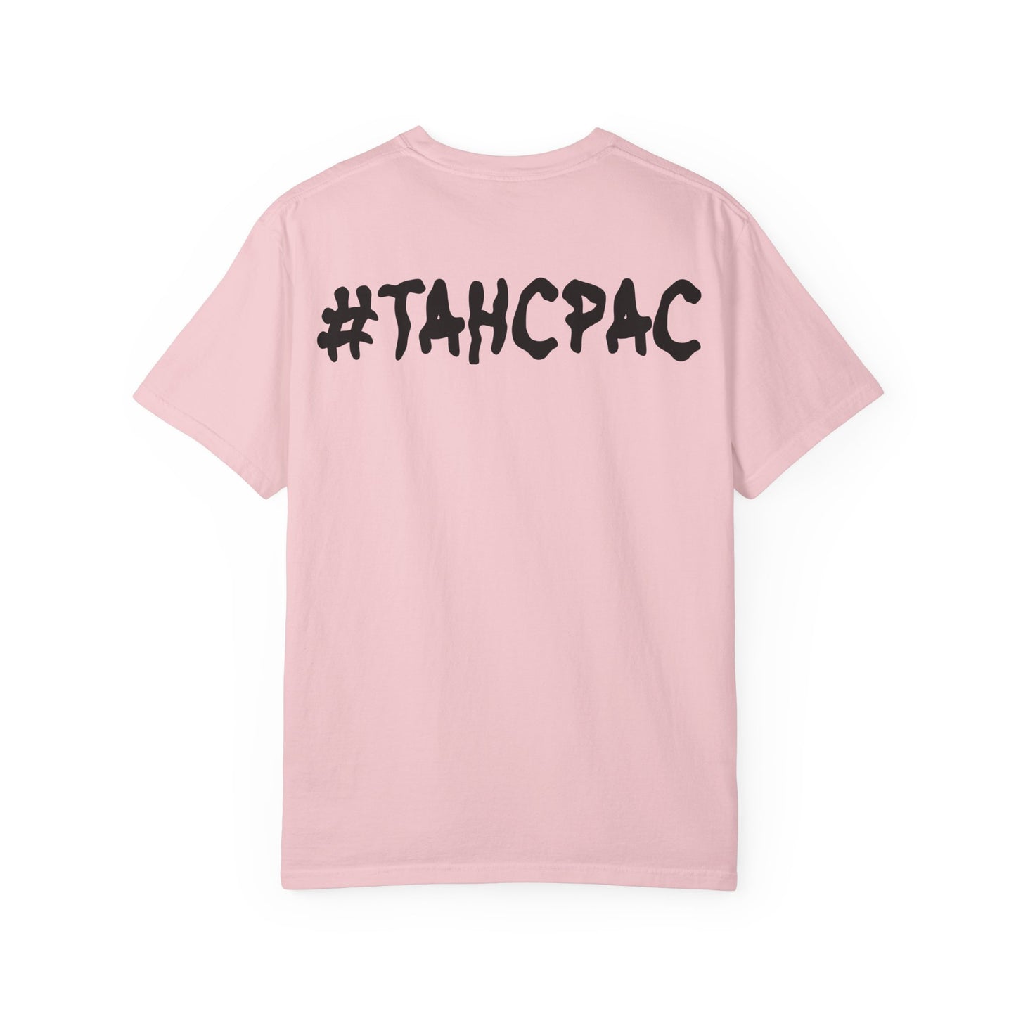 YEA YEA Graphic T‑Shirt — #TAHCPAC Back Print