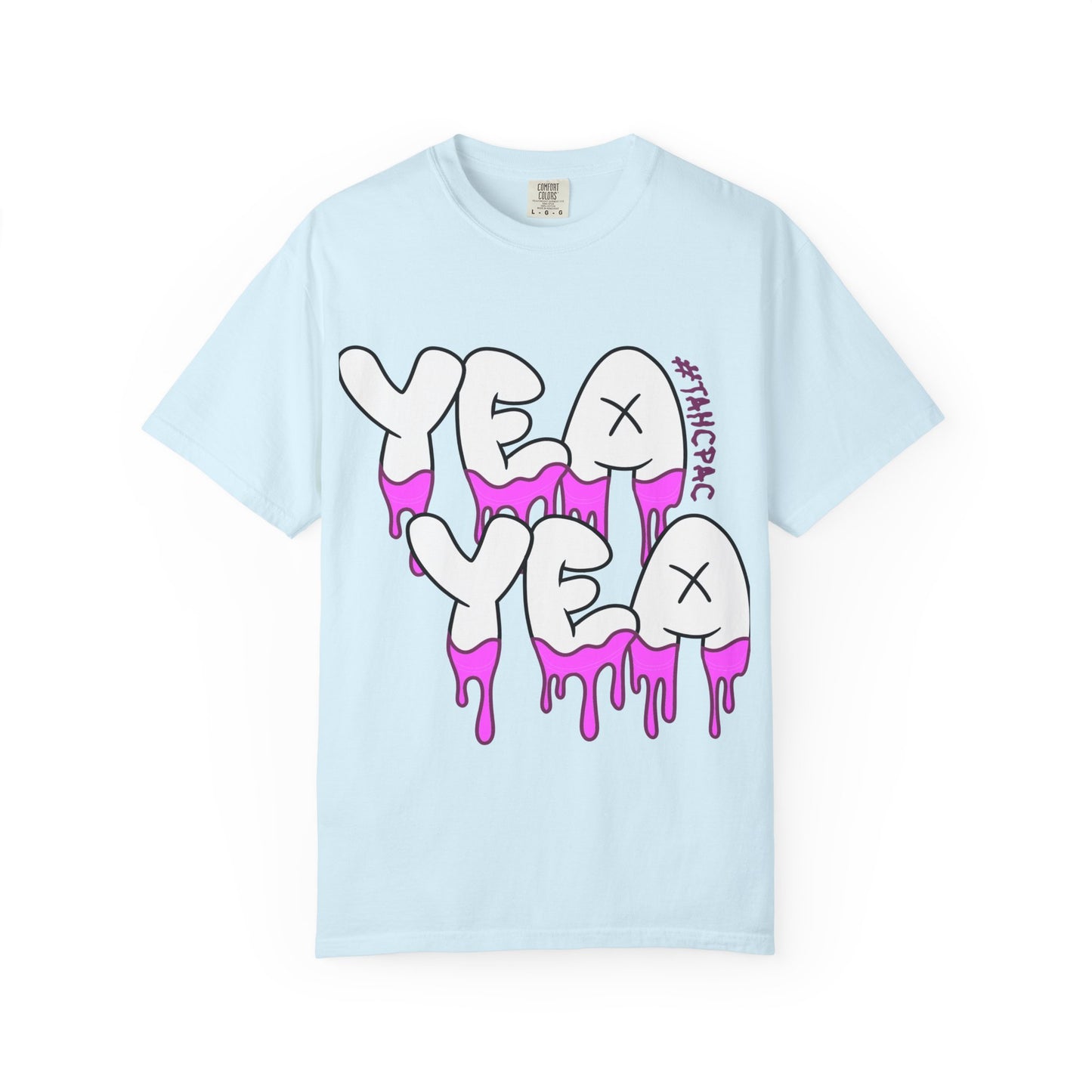 YEA YEA T-Shirt — Graphic Tee